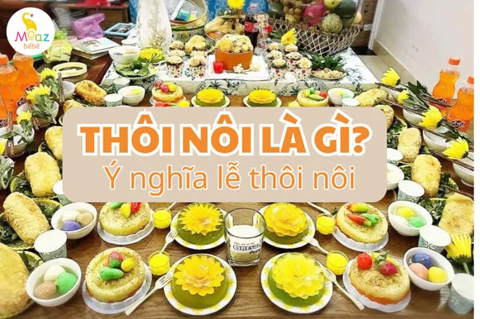 100+ Lời chúc thôi nôi hay, ý nghĩa cho bé trai, bé gái