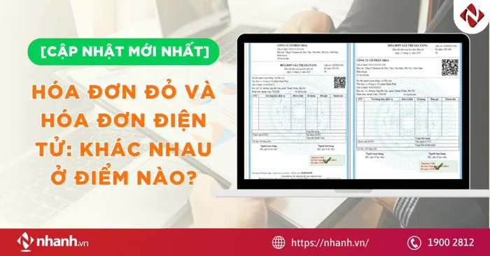 Hóa đơn đỏ và hóa đơn điện tử: Khác nhau ở điểm nào? - Nhanh.vn